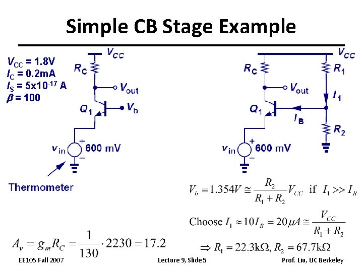 Simple CB Stage Example VCC = 1. 8 V IC = 0. 2 m.