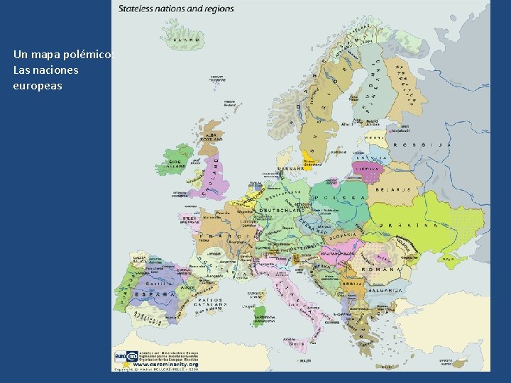 Un mapa polémico: Las naciones europeas 