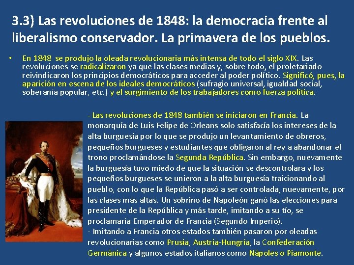 3. 3) Las revoluciones de 1848: la democracia frente al liberalismo conservador. La primavera