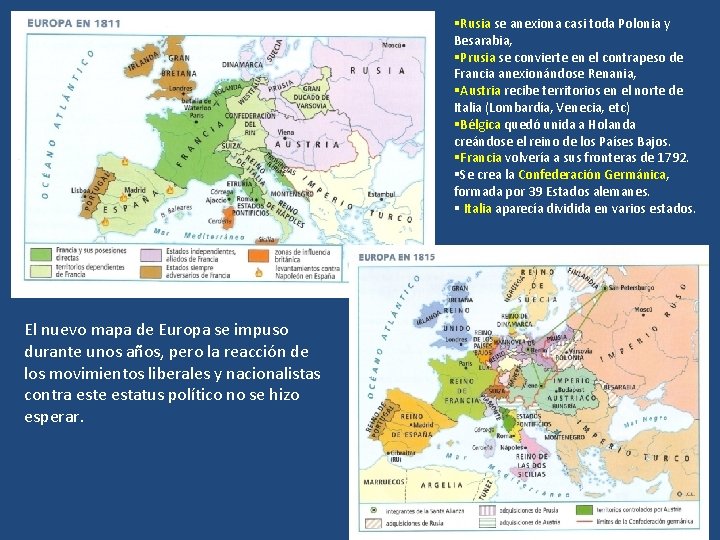 §Rusia se anexiona casi toda Polonia y Besarabia, §Prusia se convierte en el contrapeso