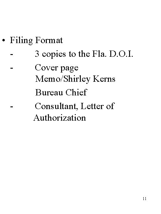  • Filing Format 3 copies to the Fla. D. O. I. Cover page