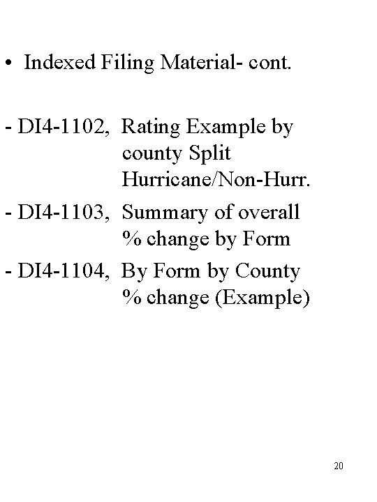  • Indexed Filing Material- cont. - DI 4 -1102, Rating Example by county