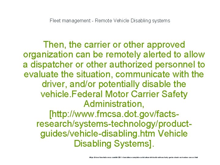 Fleet management - Remote Vehicle Disabling systems Then, the carrier or other approved organization