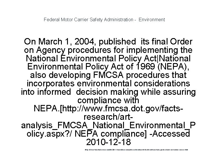 Federal Motor Carrier Safety Administration - Environment 1 On March 1, 2004, published its