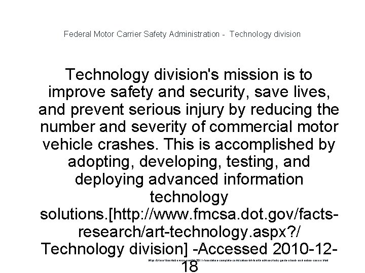 Federal Motor Carrier Safety Administration - Technology division's mission is to improve safety and