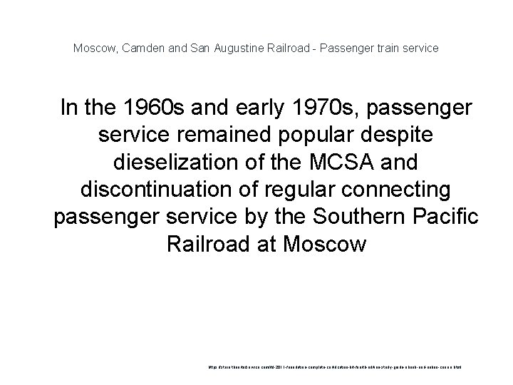 Moscow, Camden and San Augustine Railroad - Passenger train service 1 In the 1960