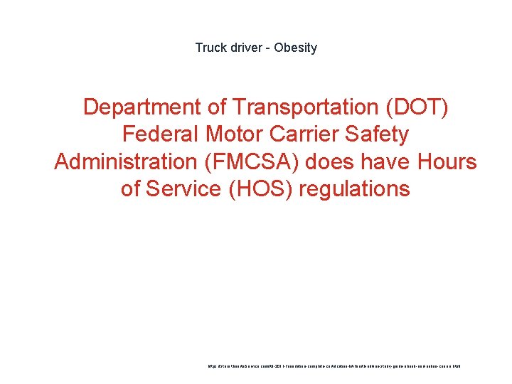 Truck driver - Obesity Department of Transportation (DOT) Federal Motor Carrier Safety Administration (FMCSA)