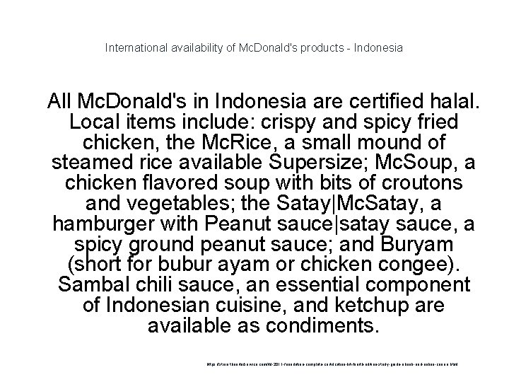 International availability of Mc. Donald's products - Indonesia 1 All Mc. Donald's in Indonesia