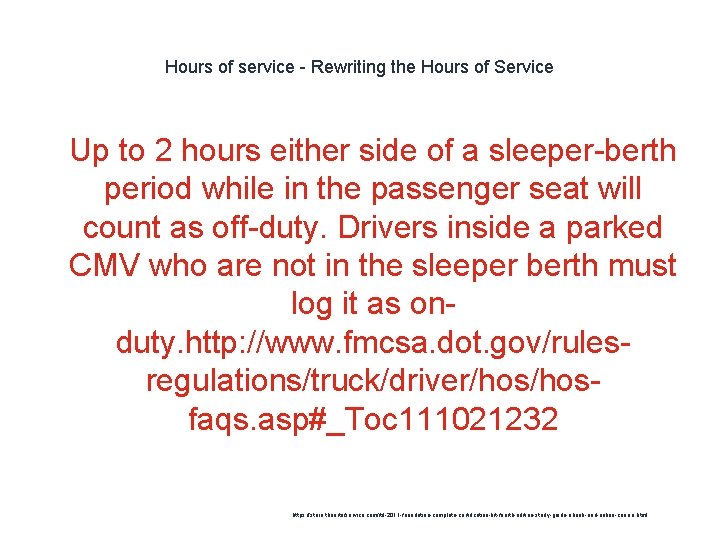 Hours of service - Rewriting the Hours of Service 1 Up to 2 hours