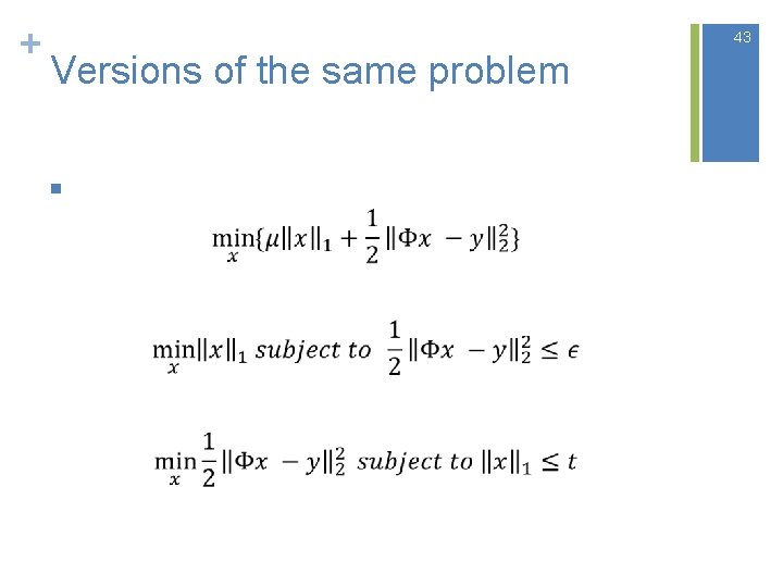 + 43 Versions of the same problem n 