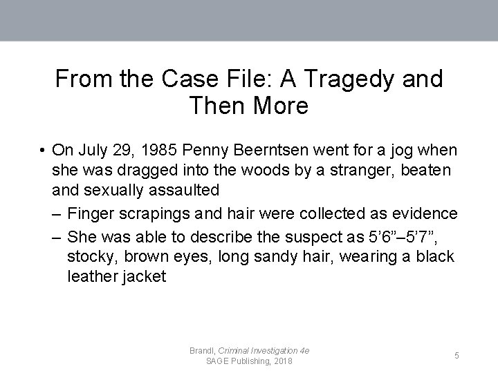 From the Case File: A Tragedy and Then More • On July 29, 1985