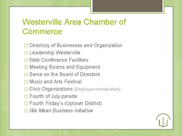 Westerville Area Chamber of Commerce Directory of Businesses and Organization � Leadership Westerville �