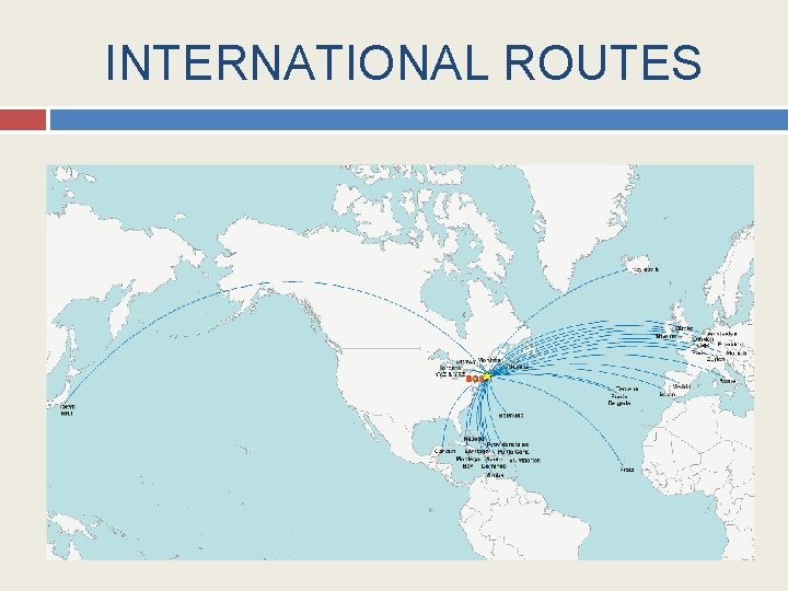 INTERNATIONAL ROUTES 