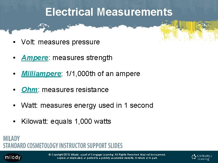 Electrical Measurements • Volt: measures pressure • Ampere: measures strength • Milliampere: 1/1, 000