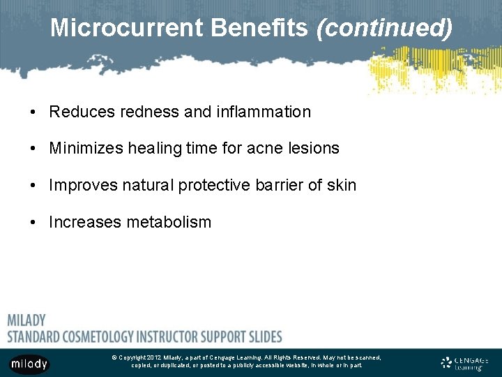 Microcurrent Benefits (continued) • Reduces redness and inflammation • Minimizes healing time for acne
