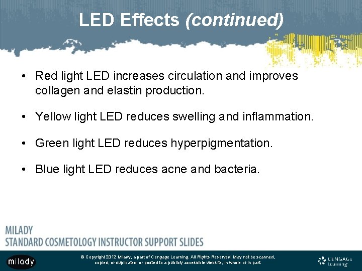 LED Effects (continued) • Red light LED increases circulation and improves collagen and elastin