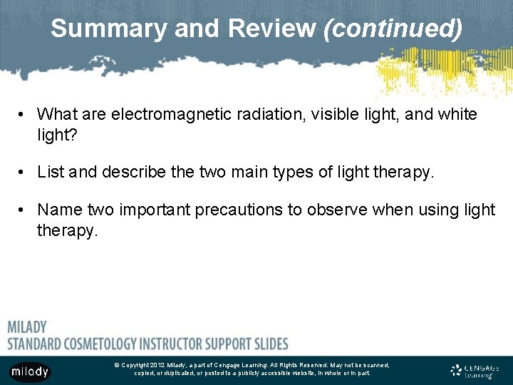 Summary and Review (continued) • What are electromagnetic radiation, visible light, and white light?