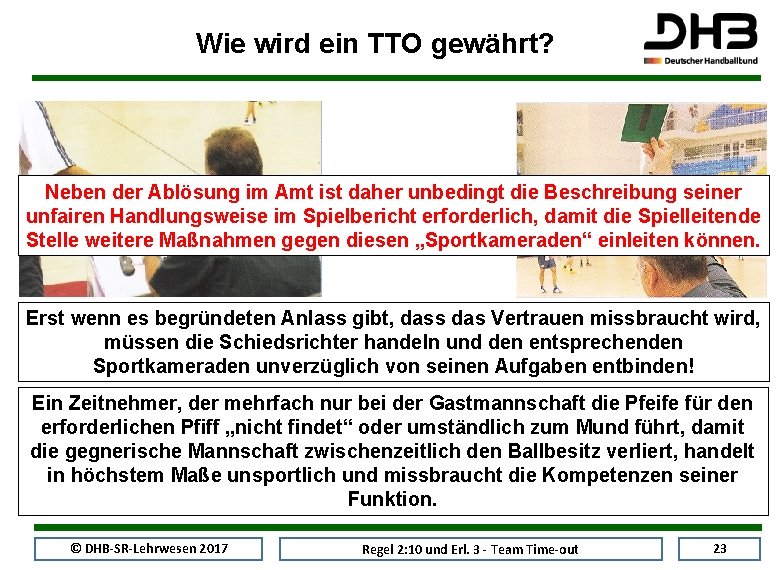 Wie wird ein TTO gewährt? Neben der Ablösung im Amt ist daher unbedingt die