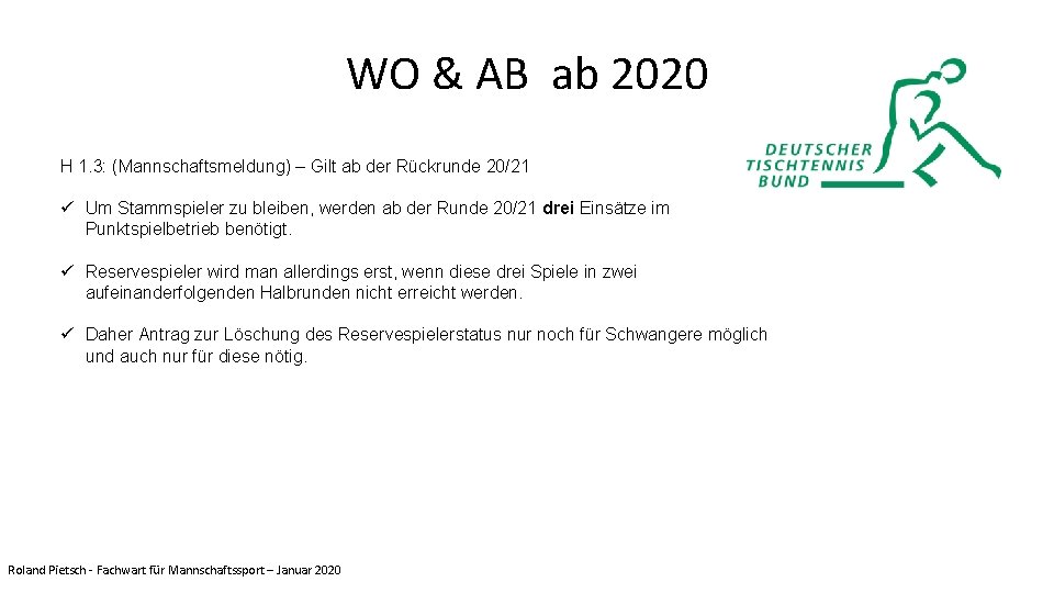 WO & AB ab 2020 H 1. 3: (Mannschaftsmeldung) – Gilt ab der Rückrunde