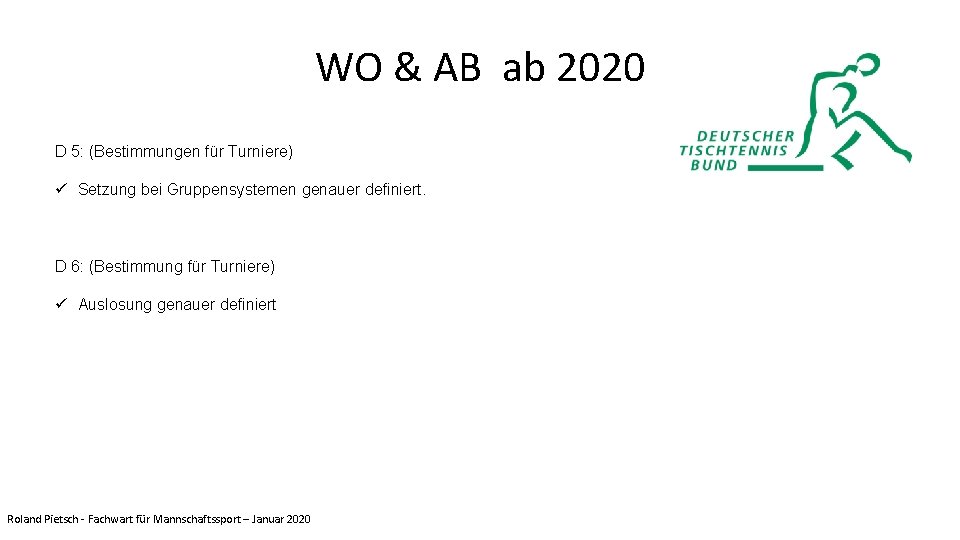 WO & AB ab 2020 D 5: (Bestimmungen für Turniere) ü Setzung bei Gruppensystemen