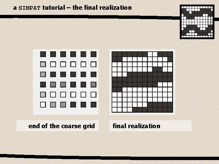 a SIMPAT tutorial – the final realization end of the coarse grid final realization