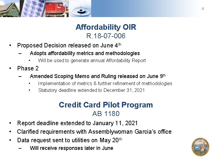 4 Affordability OIR R. 18 -07 -006 • Proposed Decision released on June 4