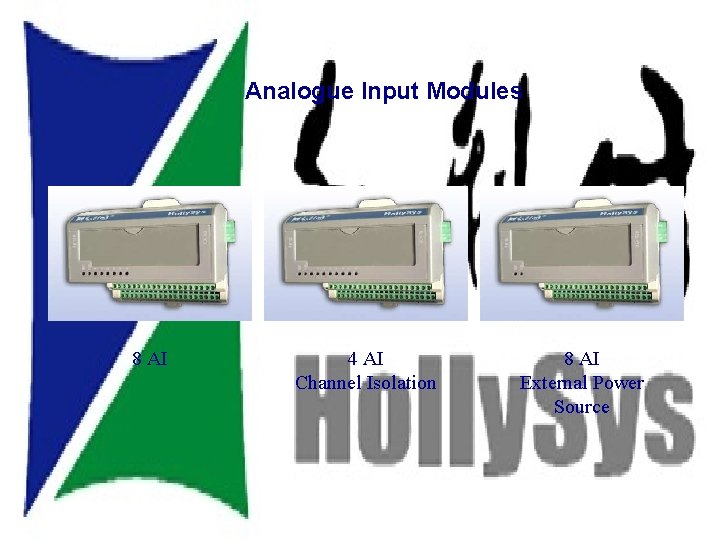 Modules Analogue Input Modules 8 AI 4 AI Channel Isolation 8 AI External Power