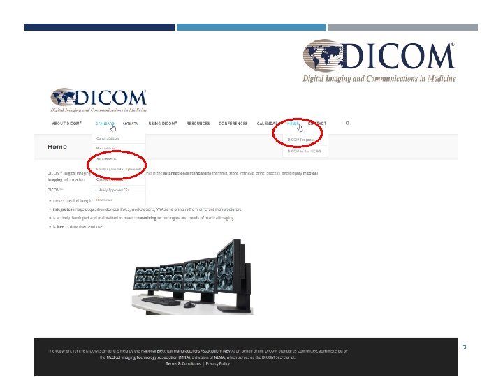 COPYRIGHT DICOM® 2019 @@THE_DICOM_STD WWW. DICOMSTANDARD. ORG #DICOMCONFERENCE 2019 #DICOM 3 