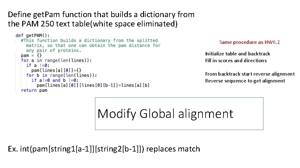 Define get. Pam function that builds a dictionary from the PAM 250 text table(white