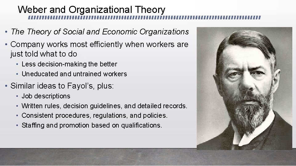 Weber and Organizational Theory • Theory of Social and Economic Organizations • Company works