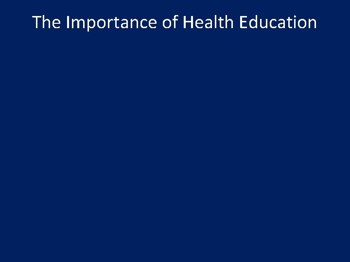 The Importance of Health Education 