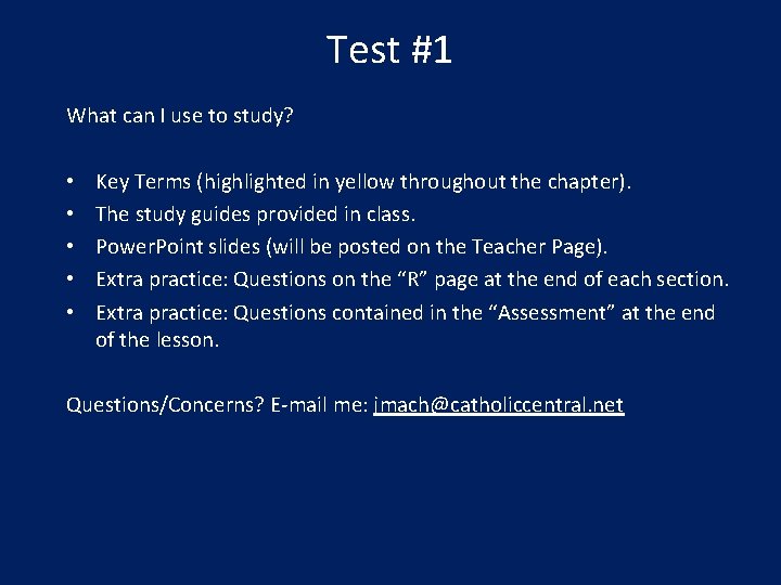 Test #1 What can I use to study? • • • Key Terms (highlighted