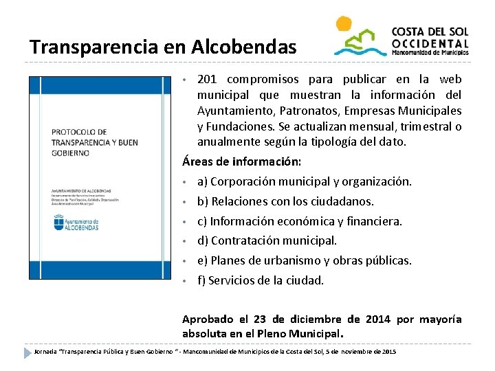 Transparencia en Alcobendas • 201 compromisos para publicar en la web municipal que muestran
