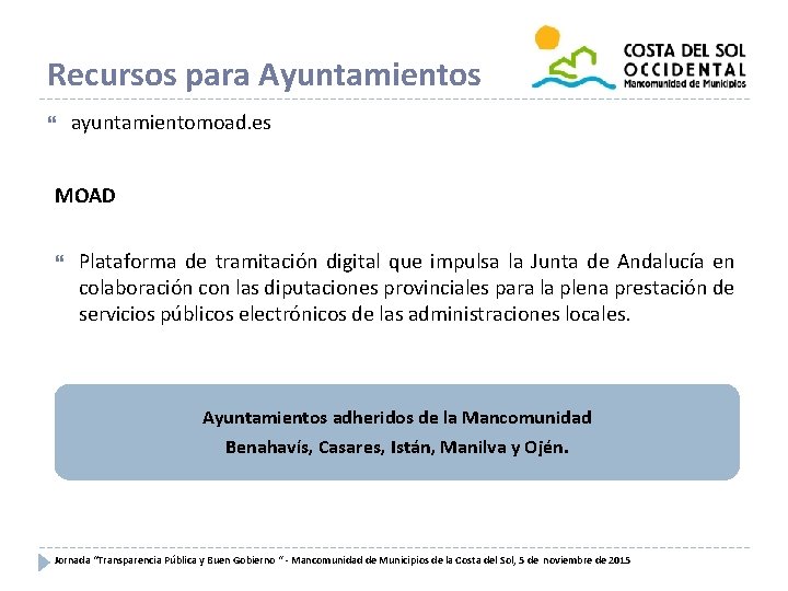 Recursos para Ayuntamientos ayuntamientomoad. es MOAD Plataforma de tramitación digital que impulsa la Junta