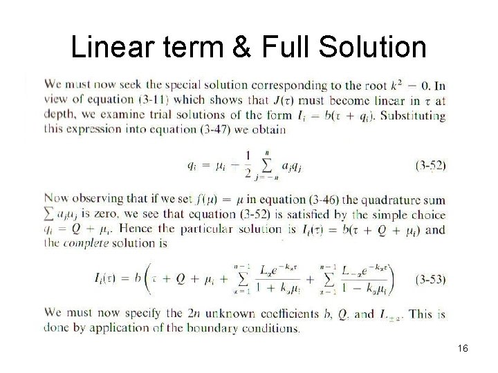 Linear term & Full Solution 16 
