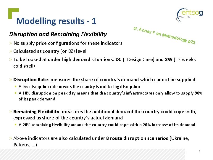 Modelling results - 1 Disruption and Remaining Flexibility cf. An nex F on M
