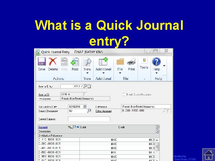 What is a Quick Journal entry? Template by Modified by Bill Arcuri, WCSD Chad