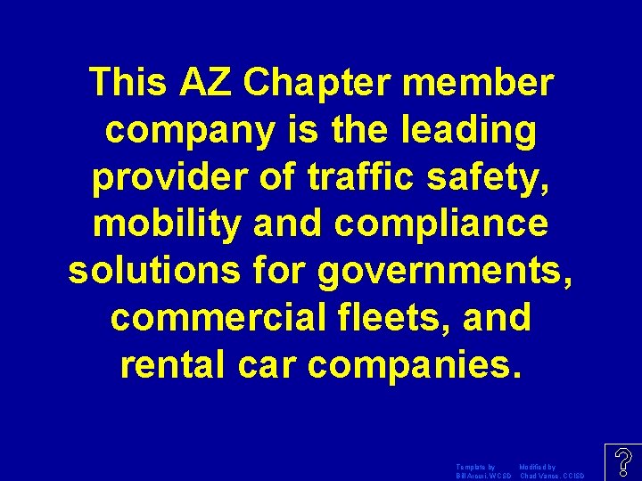 This AZ Chapter member company is the leading provider of traffic safety, mobility and