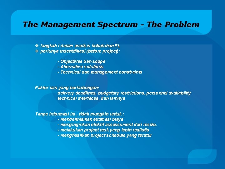 The Management Spectrum - The Problem v langkah I dalam analisis kebutuhan PL v
