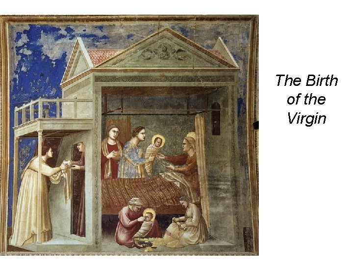 The Birth of the Virgin 