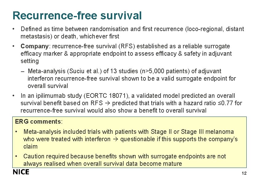 Recurrence-free survival • Defined as time between randomisation and first recurrence (loco-regional, distant metastasis)