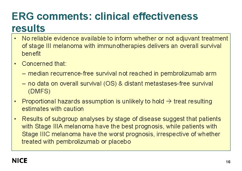 ERG comments: clinical effectiveness results • No reliable evidence available to inform whether or