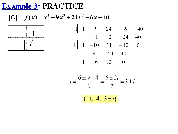 Example 3: PRACTICE [C] 