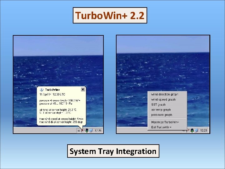 Turbo. Win+ 2. 2 System Tray Integration 