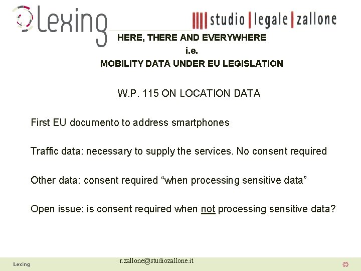 HERE, THERE AND EVERYWHERE i. e. MOBILITY DATA UNDER EU LEGISLATION W. P. 115