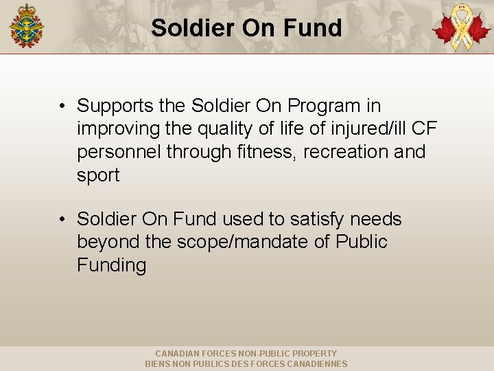 Soldier On Fund • Supports the Soldier On Program in improving the quality of