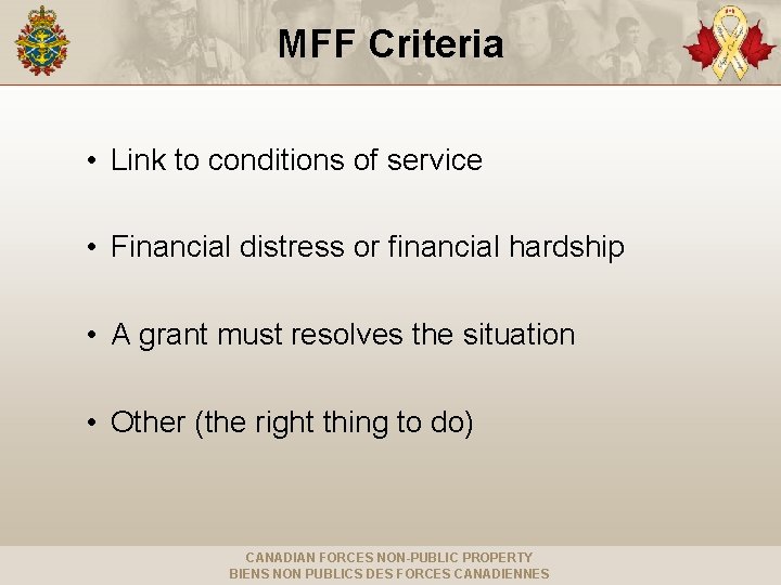 MFF Criteria • Link to conditions of service • Financial distress or financial hardship