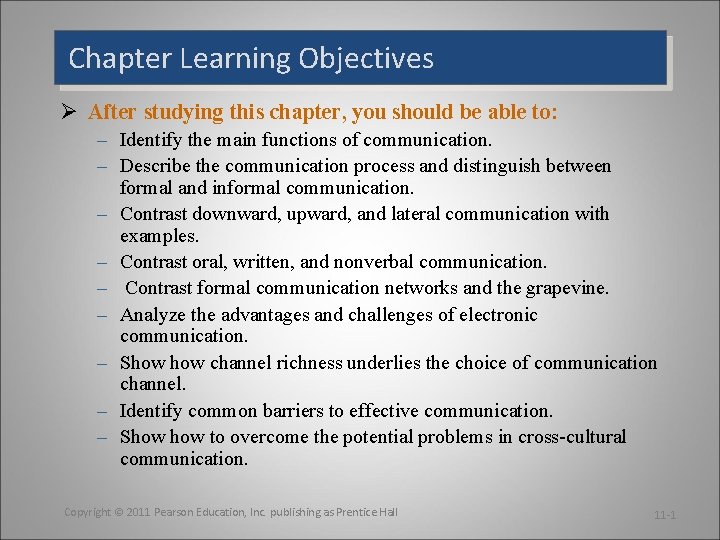 Chapter Learning Objectives Ø After studying this chapter, you should be able to: –