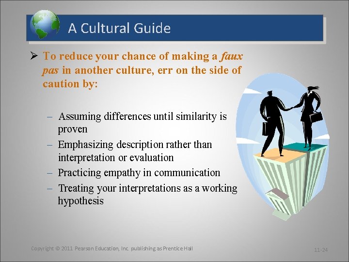 A Cultural Guide Ø To reduce your chance of making a faux pas in