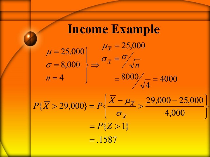 Income Example 